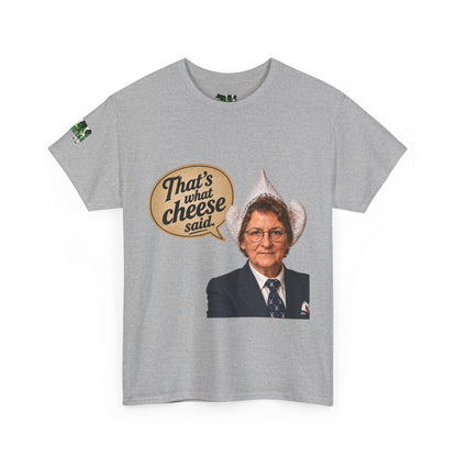 "That’s What Cheese Said" Graphic Tee — Funny Retro Cheese Quote T‑Shirt