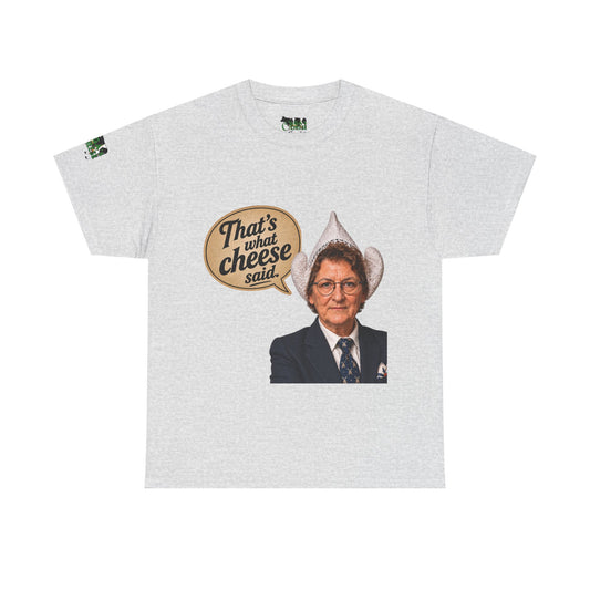 "That’s What Cheese Said" Graphic Tee — Funny Retro Cheese Quote T‑Shirt